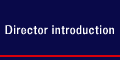 Director introduction